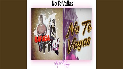 No Te Vayas Audio Oficial Youtube