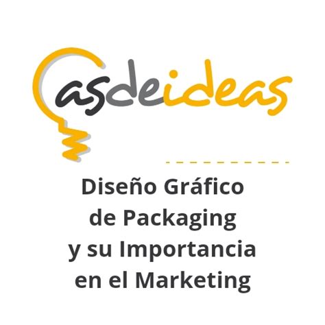 Diseño Gráfico De Packaging Y Su Importancia En El Marketing