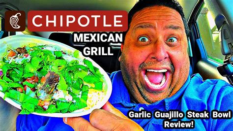 Chipotles New Garlic Guajillo Steak Bowl Review Youtube