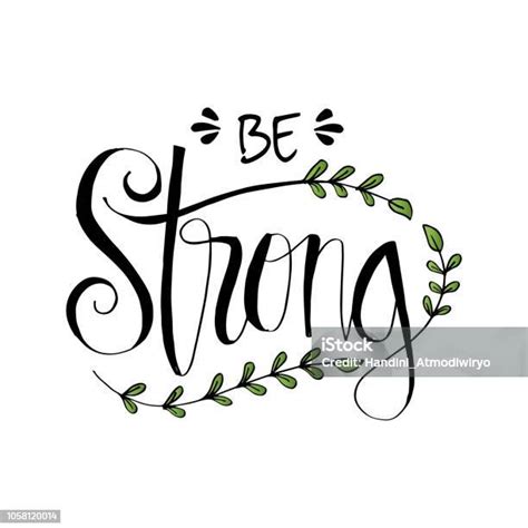 Be Strong Hand Lettering Inspirational Quote Stock Illustration