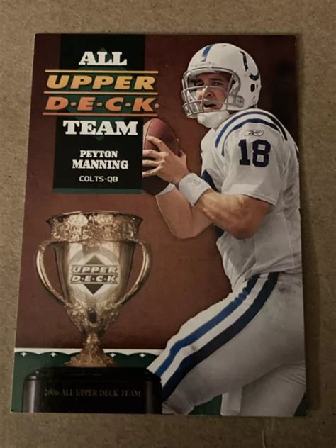 PEYTON MANNING 2006 All Upper Deck Team Carte Colts D Indianapolis