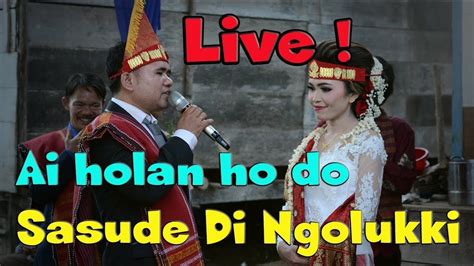 Ai Holan Ho Sasada Ho Dingolukki Cover Nasip Sagala Perikahan Adat