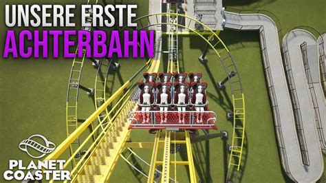 Unsere Erste Achterbahn Planet Coaster Folge Youtube