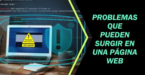 Problemas Que Pueden Surgir En Una P Gina Web