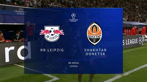 RB Leipzig Vs Shakhtar Donetsk 06 September 2022