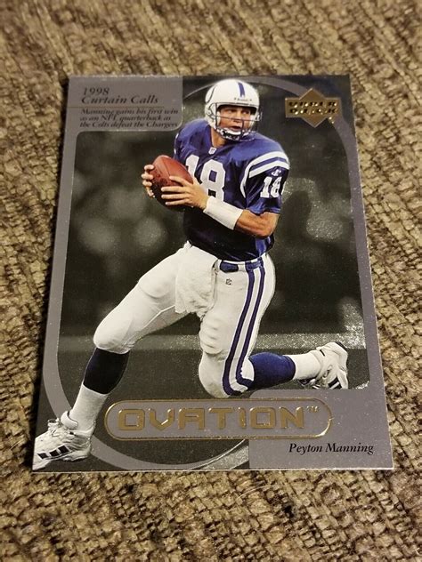 1999 Upper Deck Ovation Curtain Call Peyton Manning CC1 Indianapolis