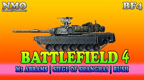 Battlefield M Abrams Siege Of Shanghai Rush Tank