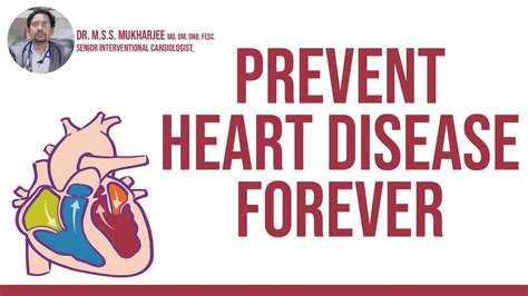 This Will Prevent Heart Disease Forever Dr M S S Mukharjee Heart