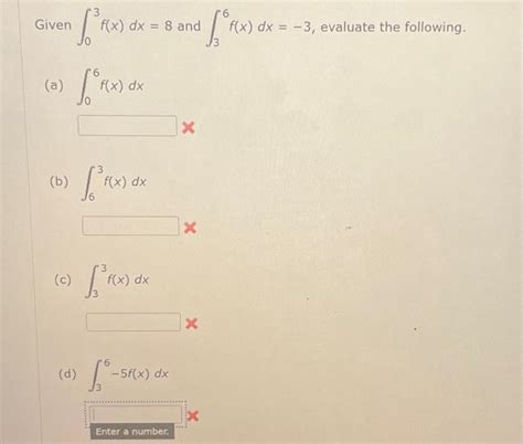 Solved Given F X Dx And F X Dx Evaluate The Chegg