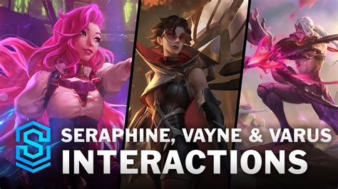 Seraphine Vayne And Varus Card Special Interactions Legends Of