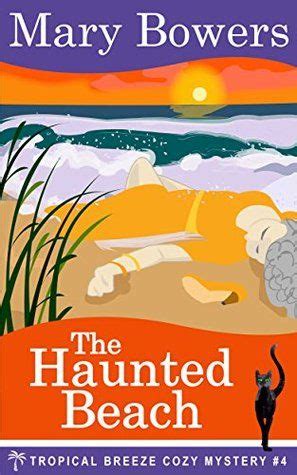 The Haunted Beach (Tropical Breeze Cozy Mystery Book 4) in 2023 | Cozy ...