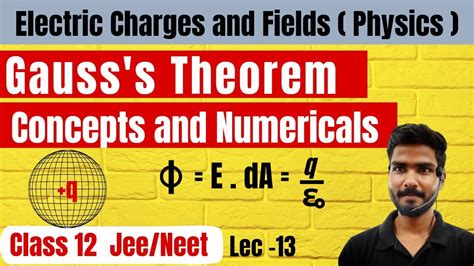 Gauss S Theorem Concept Numerical Electric Charges And Field Chap