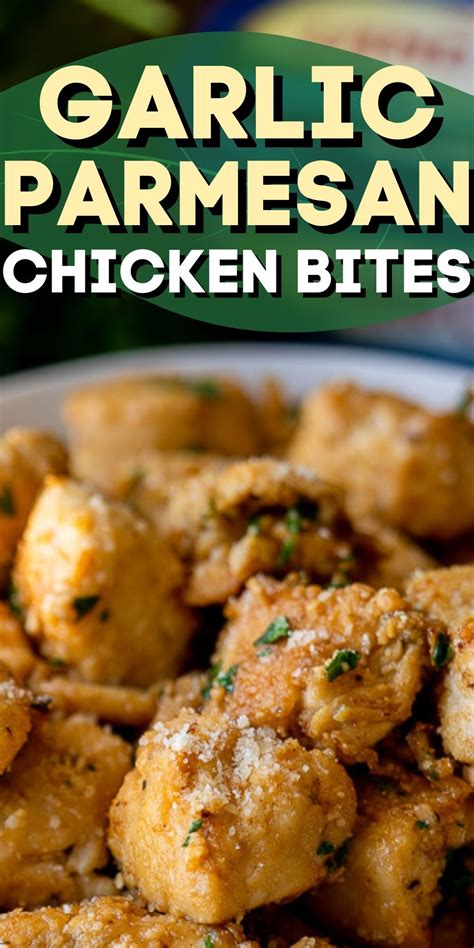 Garlic Parmesan Chicken Bites Artofit