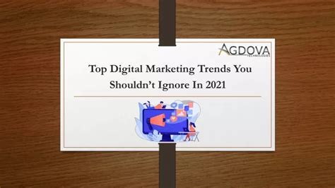 Ppt Top Digital Marketing Trends You Shouldnt Ignore In 2021