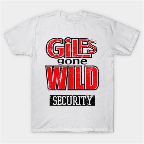 GILFS Gone Wild Funny T Shirt TeePublic