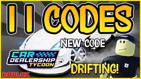 New Code Working Codes For Car Dealership Tycoon Drifting