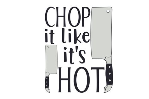 Chop It Like It S Hot SVG Cut File By Creative Fabrica Crafts Creative Fabrica