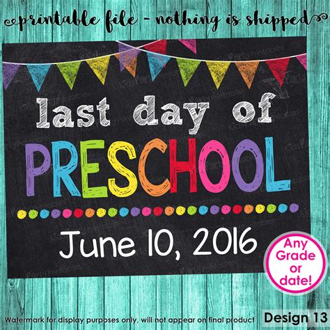 Last Day Of Preschool Sign Last Day Of School Sign Last Day Of Schoo