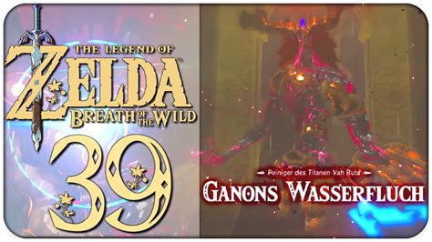 Zelda Breath Of The Wild Part Ganons Wasserfluch Peiniger Des