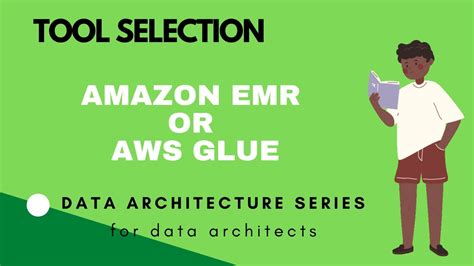 Aws Emr Or Aws Glue What Is Best For You Youtube