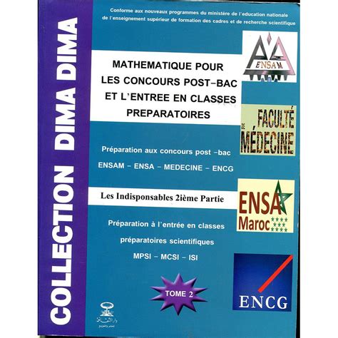 Collection Dima Dima Math Matique Pour Les Concours Post Bac T Ensam