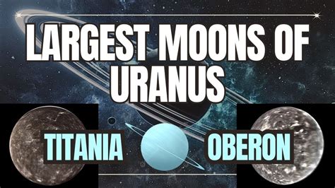 Largest Moons Of Uranus Discovered Titania Oberon YouTube