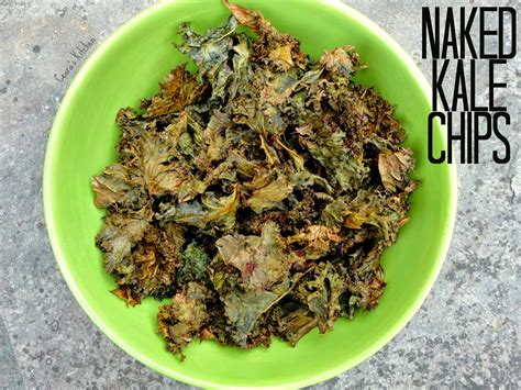 Naked Baked Kale Chips Ceara S Kitchen Recipe Healthy Snacks