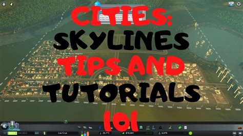 Cities Skylines Tips And Tutorials Complete Beginners Guide