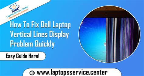 How To Fix Dell Laptop Vertical Lines Display Problem