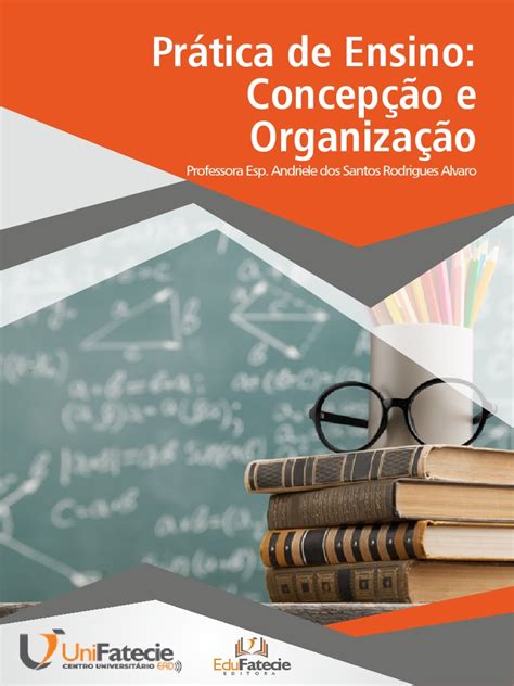 Prática De Ensino Concepção E Organização Professora Esp Andriele