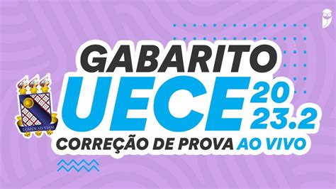 Gabarito Uece Corre O De Prova Ao Vivo Youtube