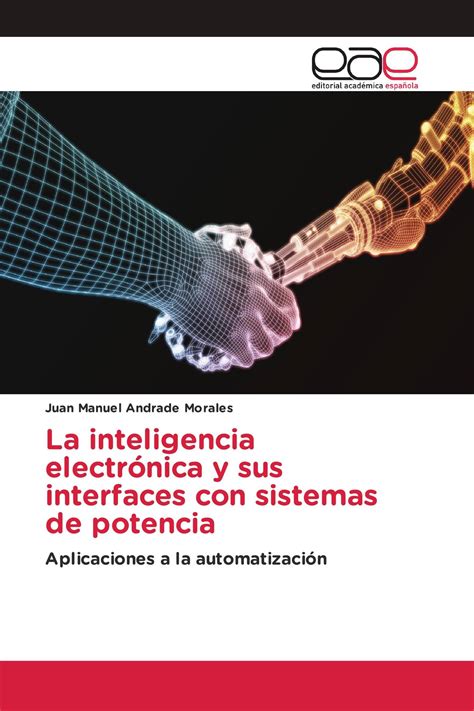 La inteligencia electrónica y sus interfaces con sistemas de potencia