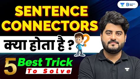 What Are Sentence Connectors 5 Best Tricks To Solve Sentence