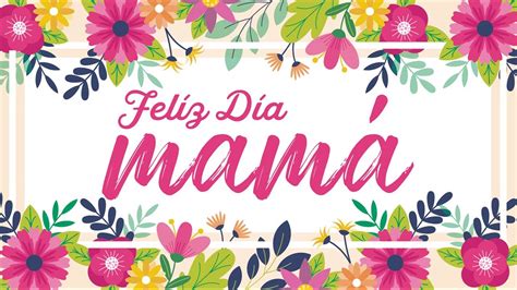 Cancion Para Mama Feliz Dia Mam Dia De Las Madres De