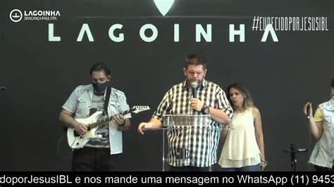 CULTO AO VIVO LAGOINHA BRAGANÇA PAULISTA YouTube