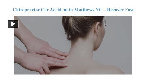 Ppt Chiropractor Car Accident In Matthews Nc Recover Fast