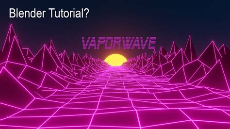 Blender Tutorial : Vaporwave Scene - YouTube