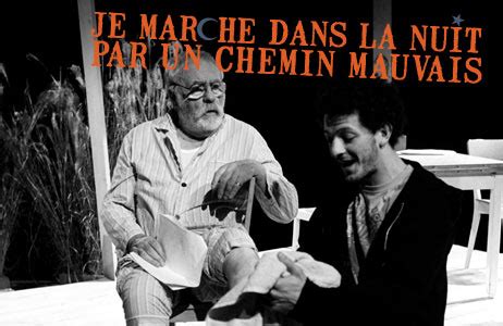 Je Marche Dans La Nuit Par Un Chemin Mauvais