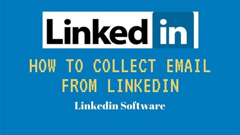 How To Collect Email From Linkedin With Software Targeted Email