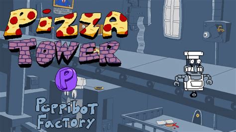 Pizza Tower Peppibot Factory P Rank Youtube