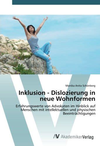 Inklusion Dislozierung In Neue Wohnformen Erfahrungswerte Von