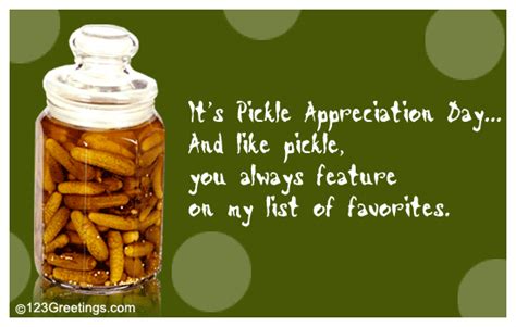 Pickle Appreciation Day Favorites Free National Pickle Day Ecards