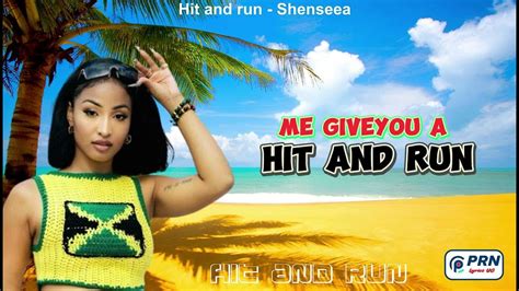 Shenseea Hit And Run Lyrics Ft Masicka Di Genius Youtube