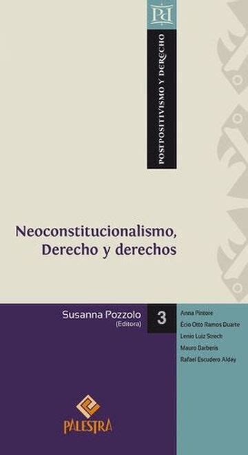 Neoconstitucionalismo Derecho Y Derechos