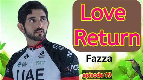 New Fazza Poem Love Return Episode