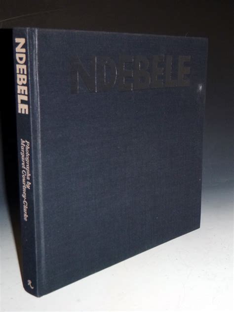 Ndebele The Art Of An African Tribe De Courtney Clarke Maragret