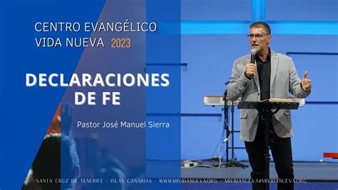 Declaraciones de fe Pastor José Manuel Sierra YouTube