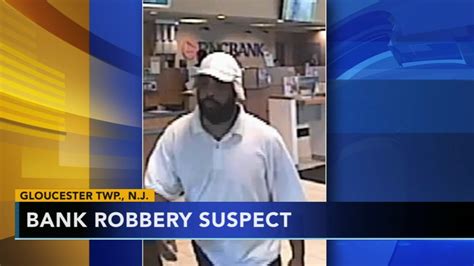 Man Sought For Allegedly Robbing A Pnc Bank In Gloucester Township