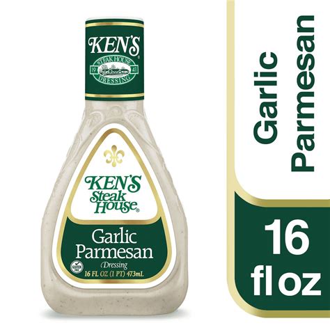 Ken S Steak House Bold Parmesan Salad Dressing With Roasted Garlic 16 Fl Oz