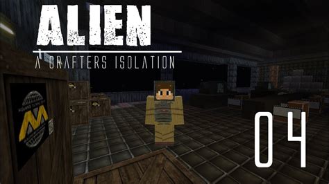 Alien A Crafters Isolation 04 YouTube